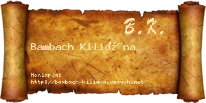 Bambach Kiliána névjegykártya